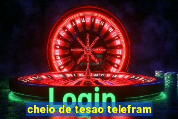 cheio de tesao telefram